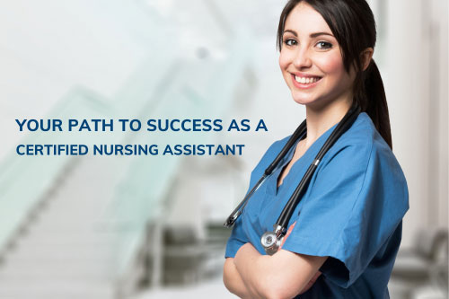 Become a Certified Nursing Assistant